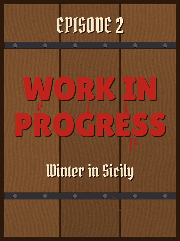 Episode 2: Winter in Sicily